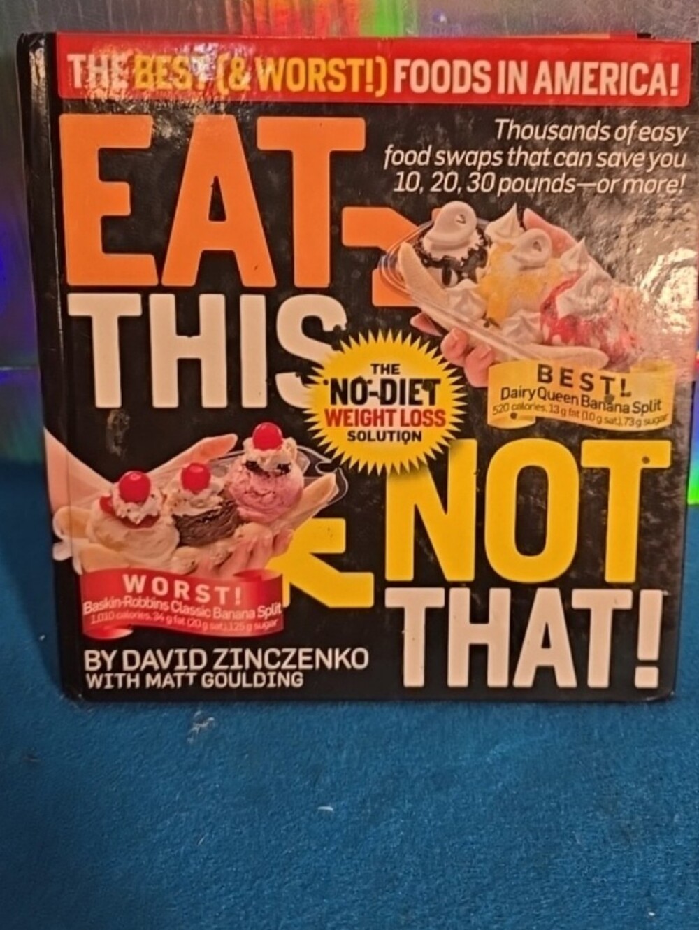 080526 Eat This Not That! No-Diet Weight Loss Solution Hardcover David Zinczenko